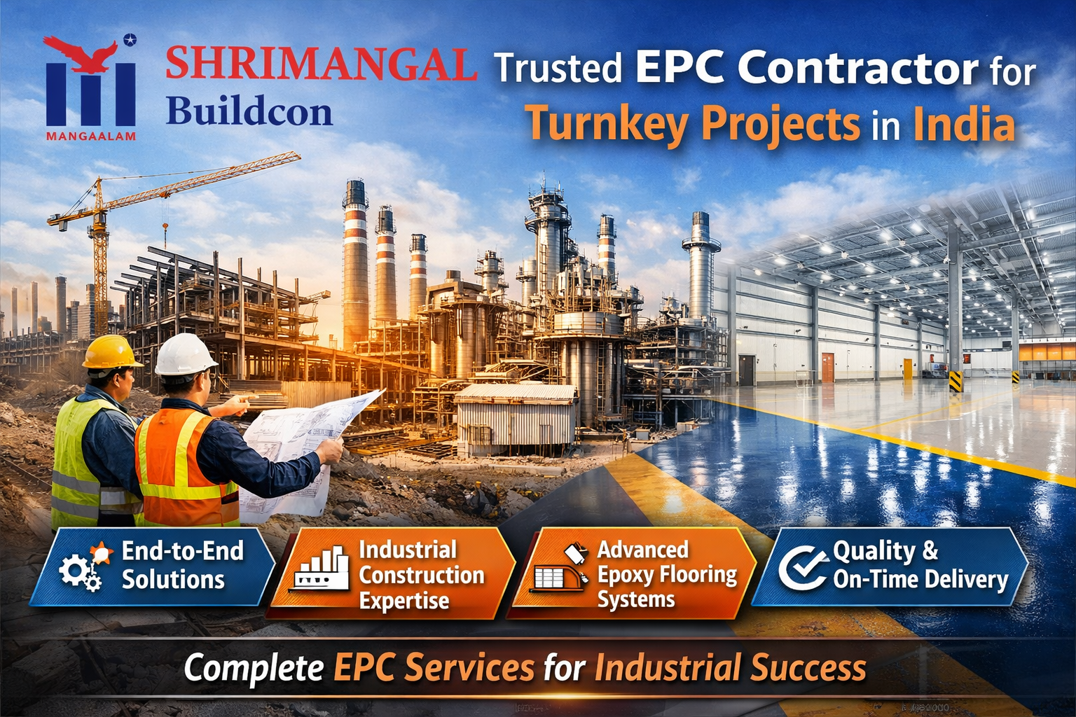 Industrial EPC contractor executing turnkey projects in India with industrial construction and epoxy flooring systems by Shrimangal Buildcon