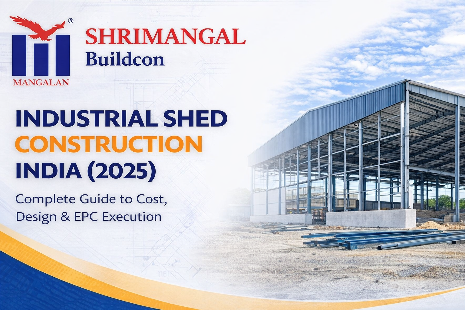 Industrial shed construction India steel PEB structure warehouse EPC Shrimangal Buildcon