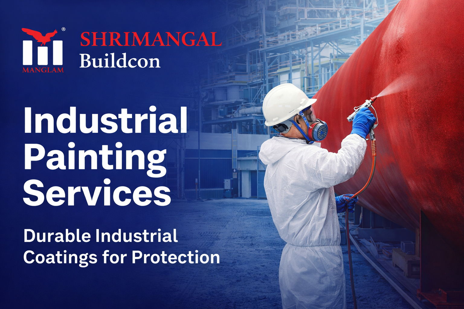 Industrial painting services for corrosion protection and durable coatings