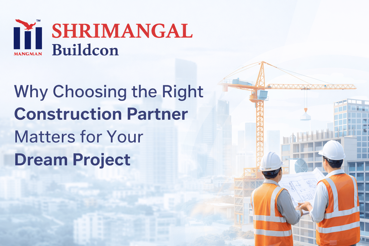 Shrimangal Buildcon construction project with modern building and engineers